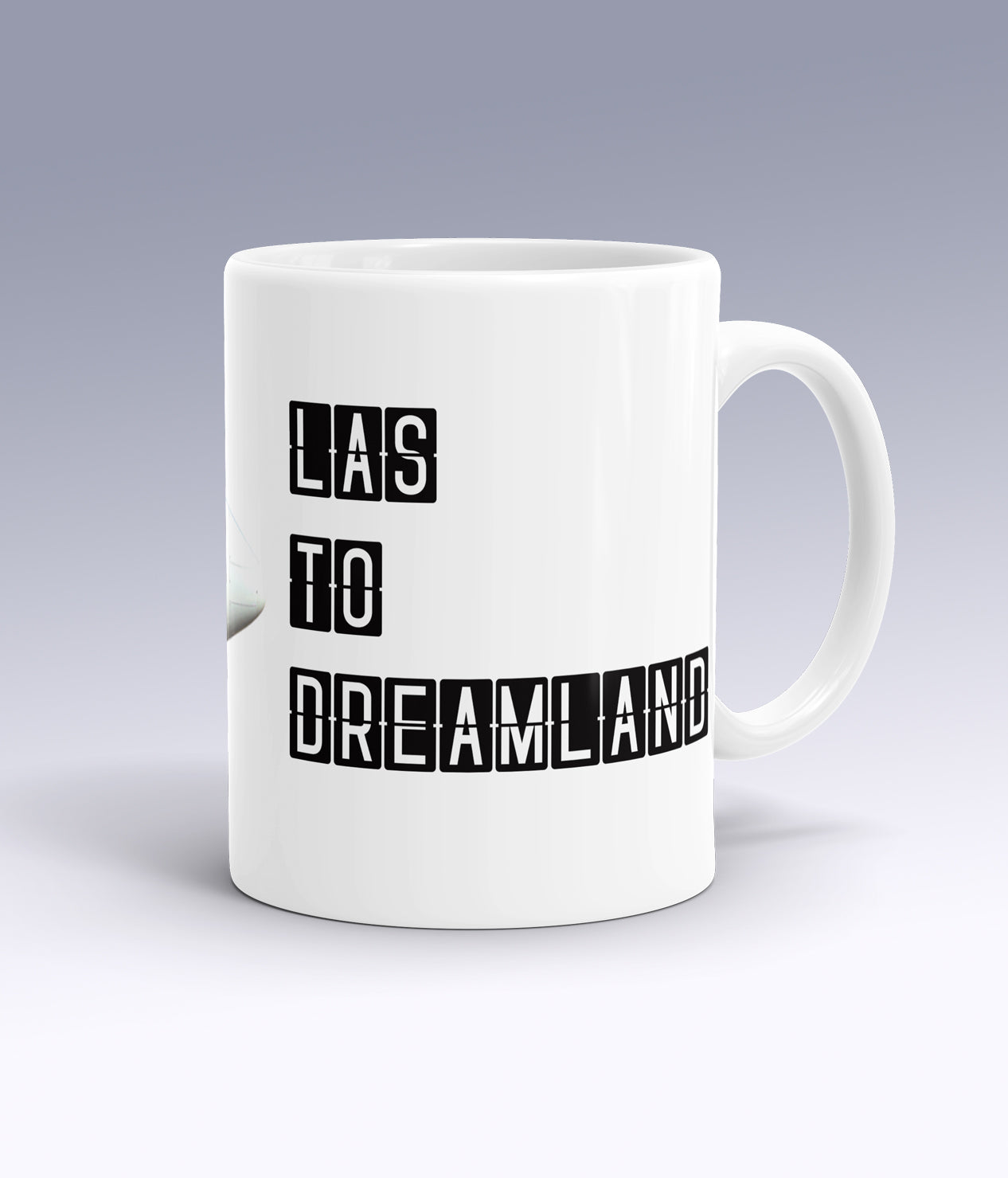 LAS TO DREAMLAND Mug