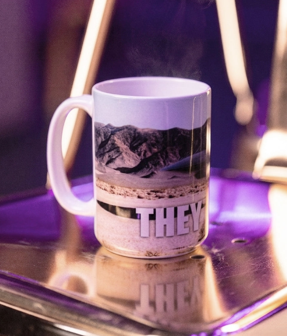 MUG: They're Here
